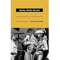 thumbnail image 1 of Pre-Owned Hello, Hello Brazil: Popular Music in the Making of Modern Brazil (Paperback) 0822332736 9780822332732, 1 of 1