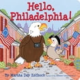 thumbnail image 1 of Hello Hello, Philadelphia!, (Board Book), 1 of 1
