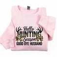 thumbnail image 1 of Hello Hunting Season Goodbye Husband Embroidery File Antler Bow Deer Hunting Design Funny Fall Autumn Stitch Pattern for Husbands, 1 of 5