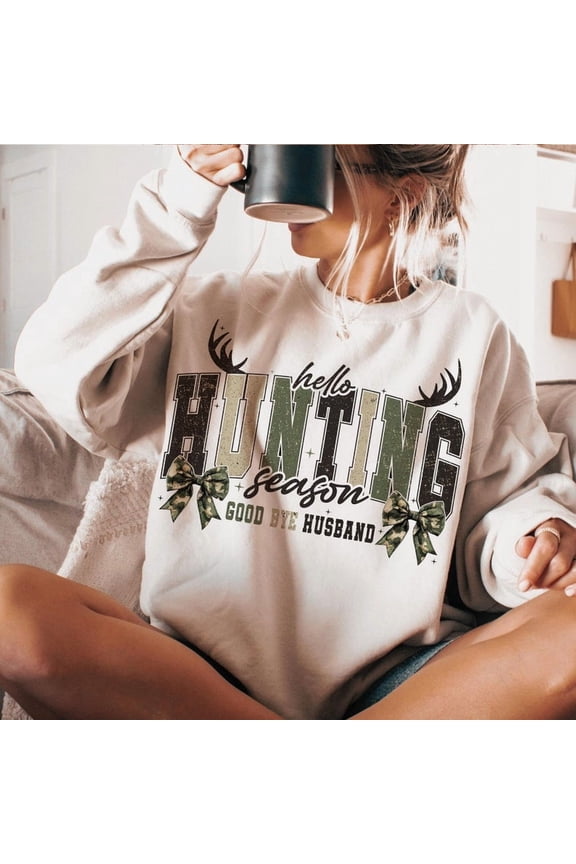 Hello Hunting Season Goodbye Husband Sweatshirt, Camo Coquette Bow Sweatshirt, Hunting Shirt, Camo Dude Print Sweatshirt, Girls Camo Bow Sweatshirt Shirt