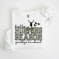 thumbnail image 1 of Hello Hunting Season Goodbye Husband Sweatshirt – Funny & Sarcastic Pullover for Hunting Wives, 1 of 6