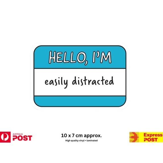 Hello I Am Easily Distracted Sticker Phone Decal Water Bottle Stickers ...