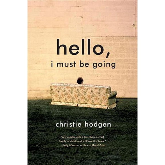 Hello, I Must Be Going, (Paperback)
