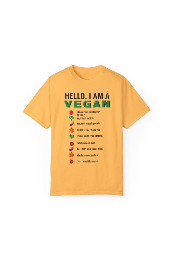 Hello I'm A Vegan Green Leafy Vegetable Lovers Healthy Lifestyle Men Women Unisex Garment-Dyed T-shirt