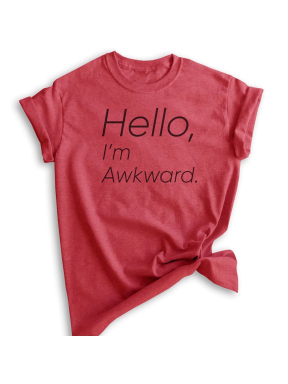 Hello I'm Awkward T-shirt, Unisex Women's Men's Shirt, Awkward Girl T-shirt, Introvert Shirt, Heather Red, Medium