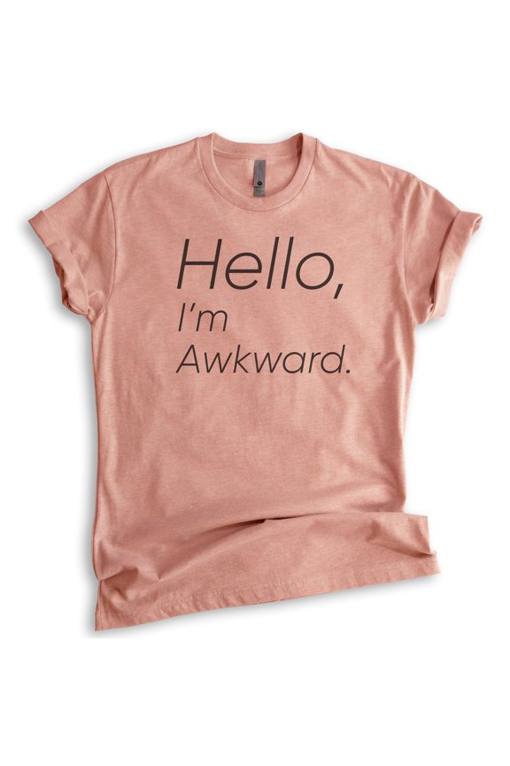 Hello I'm Awkward T-shirt, Unisex Women's Men's Shirt, Awkward Girl T-shirt, Introvert Shirt, Heather Sunset, Large