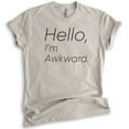 thumbnail image 1 of Hello I'm Awkward T-shirt, Unisex Women's Men's Shirt, Awkward Girl T-shirt, Introvert Shirt, Light Silk Gray, X-Large, 1 of 6