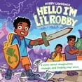 thumbnail image 1 of Hello I'm Li'l Robby, (Paperback), 1 of 1