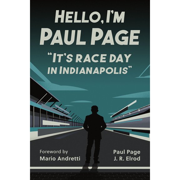 Hello, I'm Paul Page: It's Race Day in Indianapolis, (Paperback)