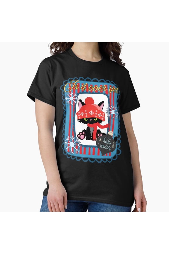 Hello Is It Over Yet Grumpy Black Cat In Hat And Scarf Bah Humbug Cat G23246 Unisex T-Shirt, Up to Size 5XL