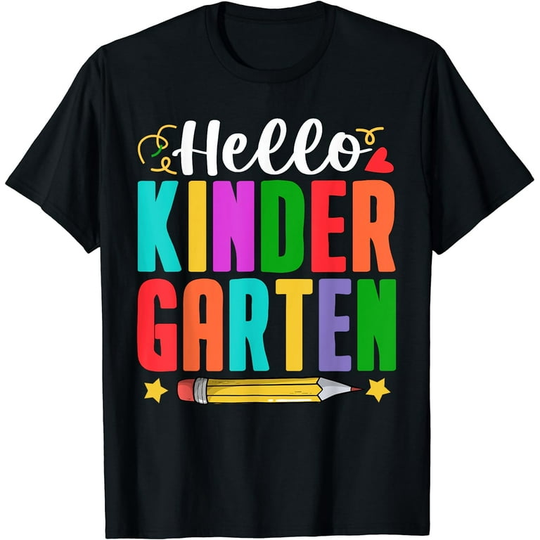 First Day Of School Shirt - Hello Kindergarten T-Shirt First Day Of School Shirt - Hello Kindergarten T-Shirt