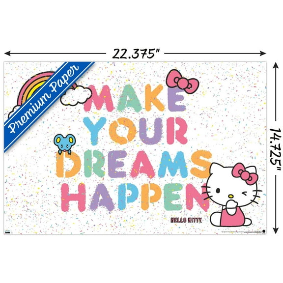 Hello Kitty: 17 General - Make Your Dreams Happen Wall Poster, 14.725" x 22.375"