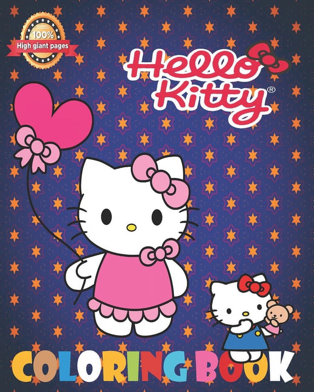 Hello Kitty Coloring Book : Jumbo Coloring Book for Kids Ages 3-7 And ...