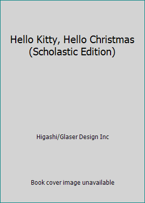 Pre-Owned Hello Kitty, Hello Christmas (Scholastic Edition) (Paperback) 0810992191 9780810992191