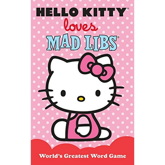 Pre-Owned Hello Kitty Loves Mad Libs: World's Greatest Word Game