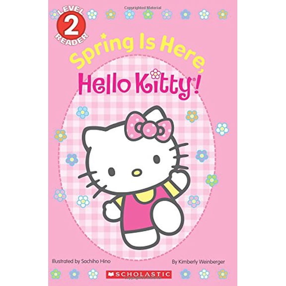 Pre-Owned Spring Is Here, Hello Kitty! (Hello Kitty) (Paperback) 133811364X 9781338113648
