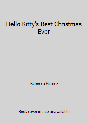 Pre-Owned Hello Kitty's Best Christmas Ever (Paperback) 0439450802 9780439450805