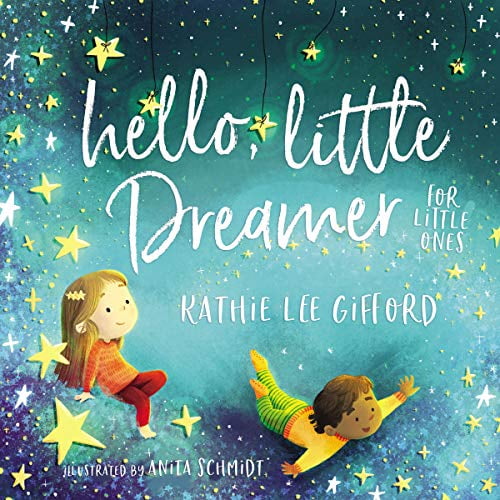 Pre-Owned Hello, Little Dreamer for Ones Board Book Kathie Lee Gifford