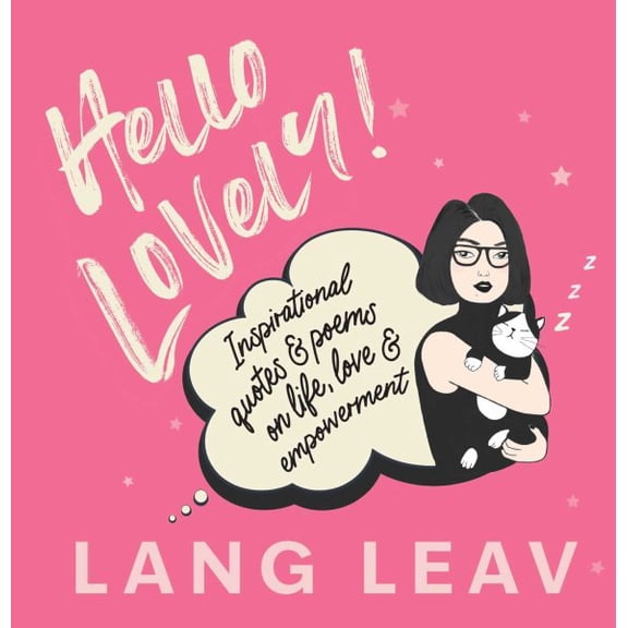 Pre-Owned Hello Lovely!: Inspirational Quotes & Poems on Life, Love & Empowerment, (Hardcover)