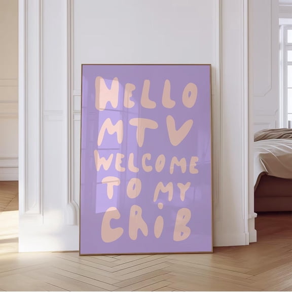 Hello MTV Welcome To MY Crib Poster Trendy 70s Wall Art Aesthetic Typography Poster Cute Purple Dorm Wall Decor Girly Retro Poster Unframed Paper Print