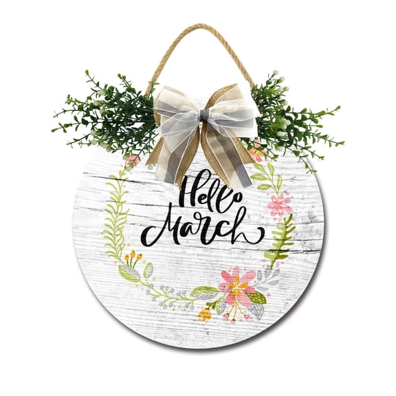 Hello March Front Door Sign Funny Wreaths Hanging Wooden Plaque Decoration Round Rustic Wood Farmhouse Porch Decor for Home Front Door Decor, 12 x 12 Inch