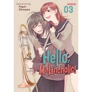 Hello, Melancholic! Hello, Melancholic! Vol. 3, Paperback