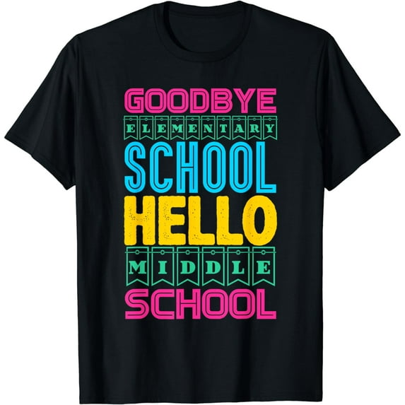 Hello Middle School Elementary Graduation Gift Kids Teachers T-Shirt
