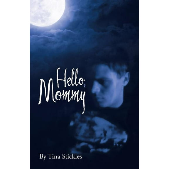Hello, Mommy
