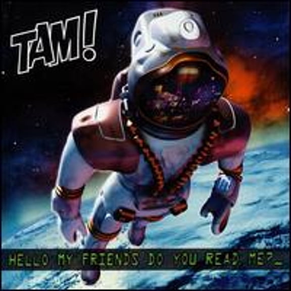 Pre-Owned Hello My Friends Do You Read Me? (CD 0016861864927) by Tam!