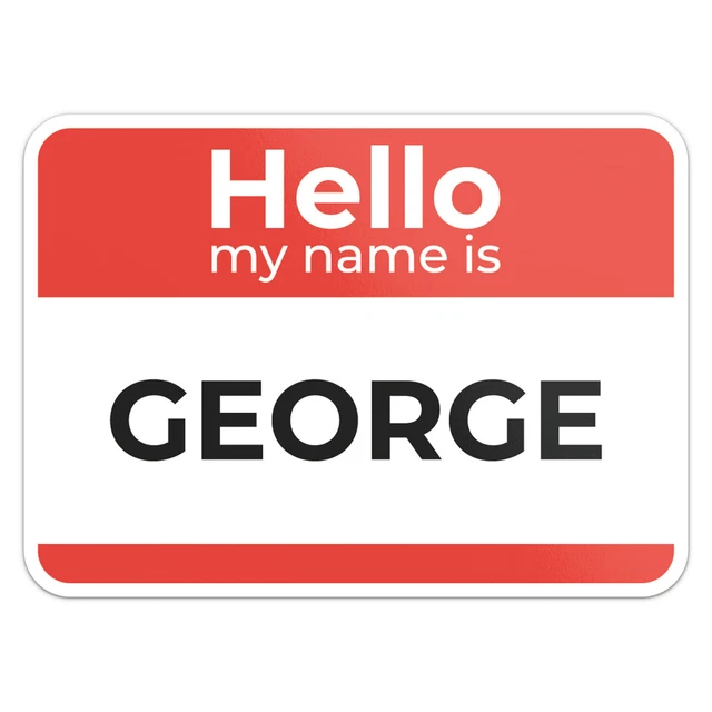Hello My Is George Sticker Phone Decal Water Bottle Stickers Car Decals ...