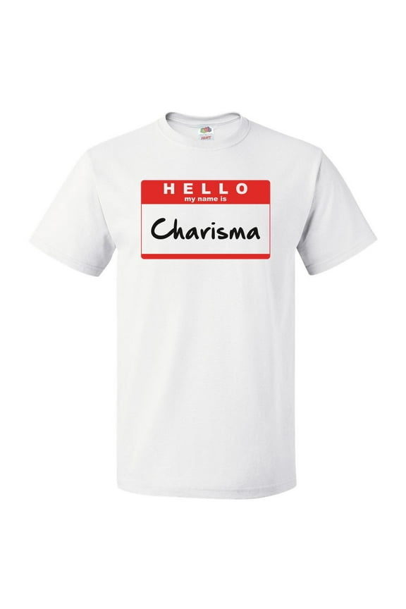 Hello My Name Is Charisma T shirt Tee Gift