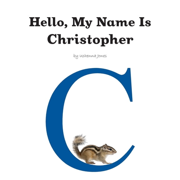 Hello, My Name Is : Christopher (Paperback)