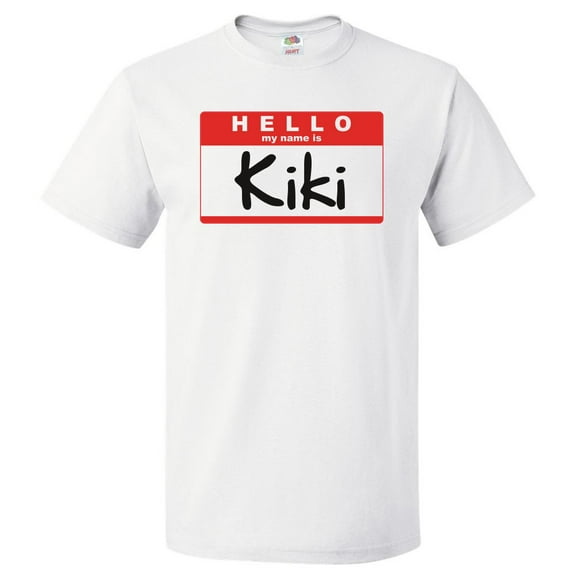 Hello My Name Is Kiki T shirt Tee Gift