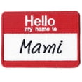 thumbnail image 1 of Hello My Name Is Mami Name Tag Iron On Embroidered Patch, 1 of 1