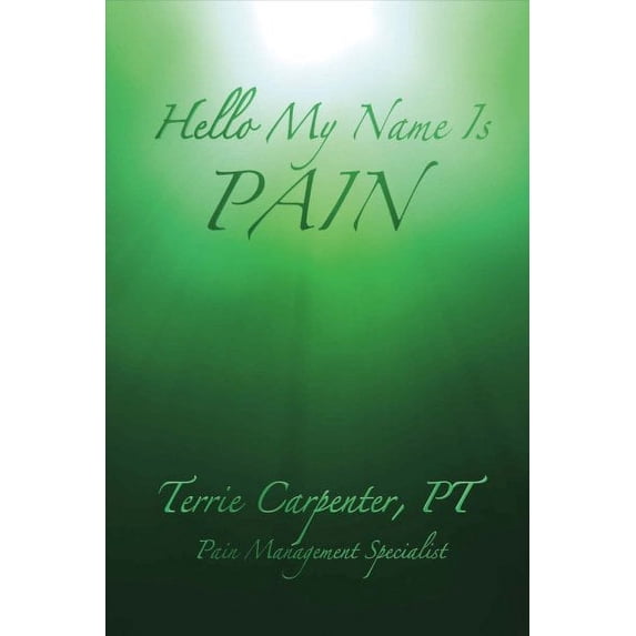 Hello My Name Is Pain (Paperback)