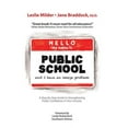 thumbnail image 1 of Hello! My Name Is Public School, and I Have an Image Problem, (Hardcover), 1 of 1