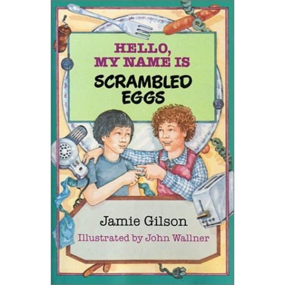 Pre-Owned Hello, My Name Is Scrambled Eggs (Hardcover) 0688040950 9780688040956