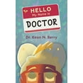thumbnail image 1 of Hello, My Name is Doctor, (Hardcover), 1 of 1