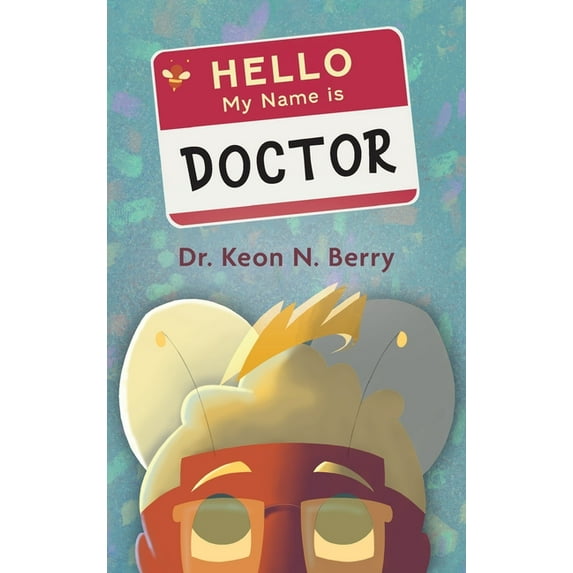 Hello, My Name is Doctor, (Hardcover)