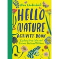 thumbnail image 1 of Hello Nature Activity Book: Explore, Draw, Color, and Discover the Great Outdoors: Explore, Draw, Colour and Discover th, (Paperback), 1 of 1