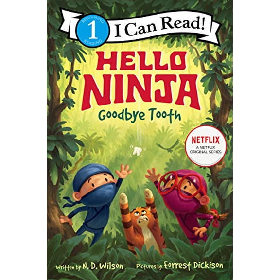 Pre-Owned Hello, Ninja. Goodbye, Tooth! (Paperback) 0063056178 9780063056176