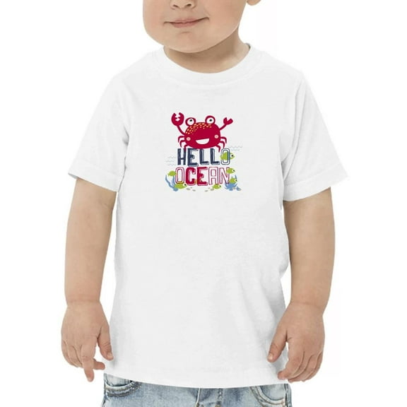 Hello Ocean Crab T-Shirt Toddler -Image by Shutterstock,  2 Toddler