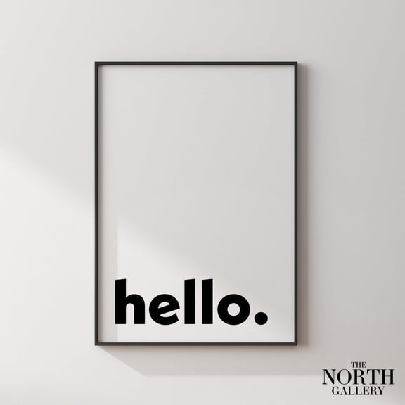 Hello Poster Print, Typography Print, Minimalistic Typography Poster, Entryway Print, Welcome Print UNFRAMED Poster, Wall Art for Decor, Present, 24x36
