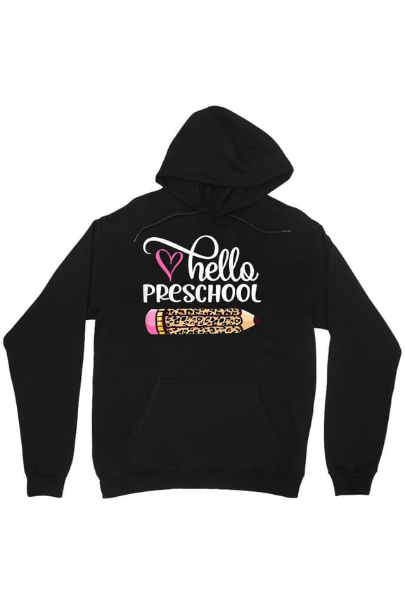 Hello Preschool Leopard Pencil Graphic Back To School For Kids - Makes a Great Gift M2525 Unisex Hoodie, Up to Size 5XL