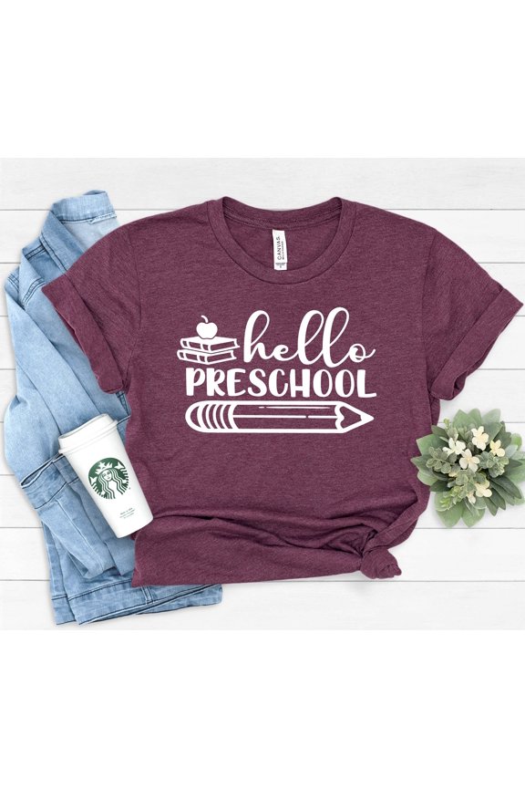 Hello Preschool Shirt,Preschool Teacher Shirt,Teacher Gift,Gift for Teachers,Teacher Shirt