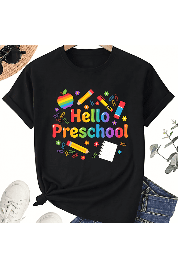Hello Preschool Teacher T-Shirt for Women, 100% Cotton Crew Neck Short Sleeve Shirt, Colorful Supplies Graphic