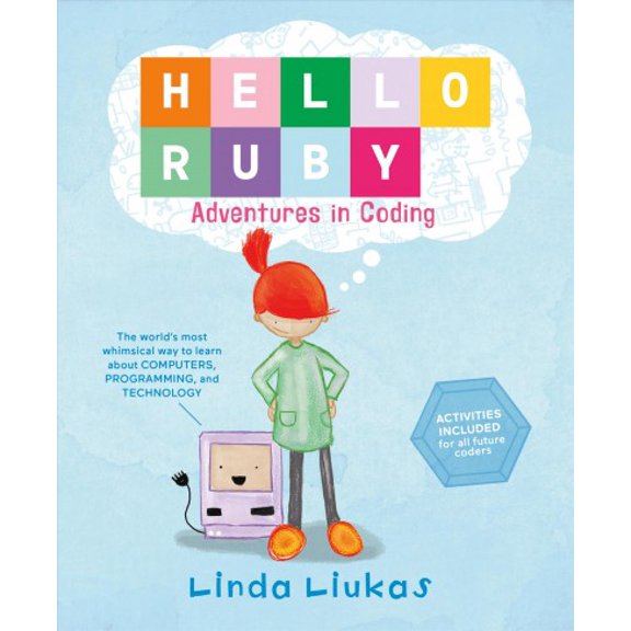 Pre-Owned Hello Ruby: Adventures in Coding (Hardcover) 1250065003 9781250065001