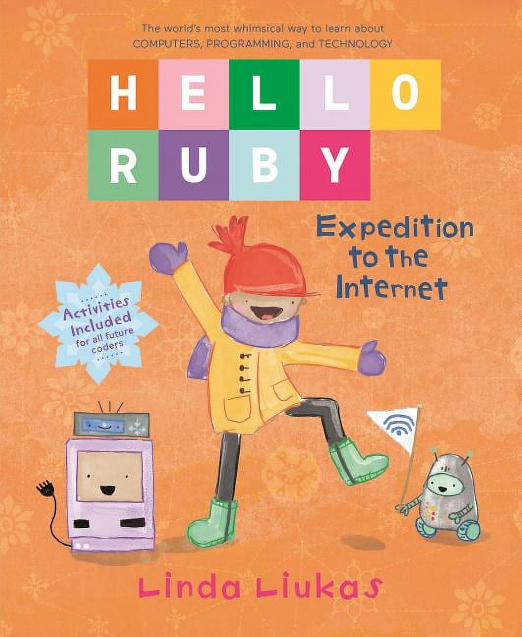 Hello Ruby: Expedition to the Internet (Hardcover) - Walmart Business ...