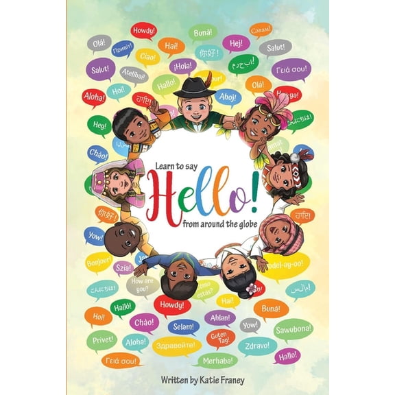 Pre-Owned Hello! : Say Hello from Around the Globe (Paperback)