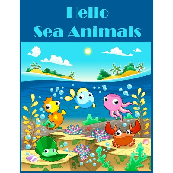 Hello Sea Animals: Kindergarten Fun activities math skills Workbook